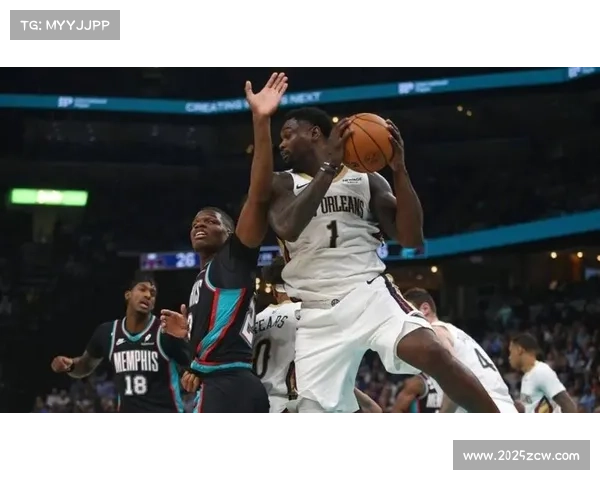 鹈鹕加时赛连续失误,灰熊威廉姆斯17助创生涯新高 鹈鹕加时赛连续失误,灰熊威廉姆斯17助创生涯新高